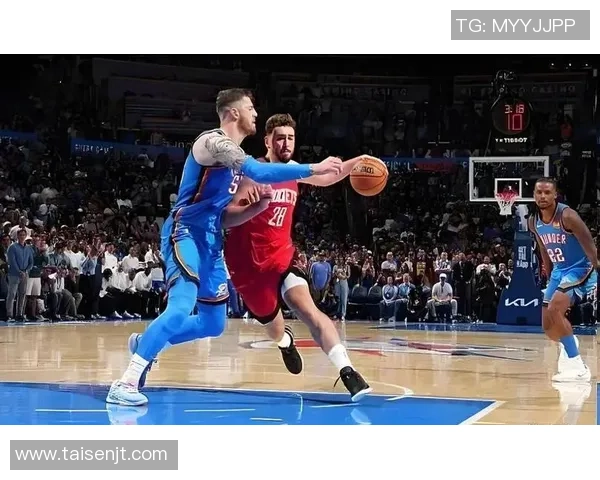 火箭队与雷霆队2019年精彩对决录像回放全程回顾与分析